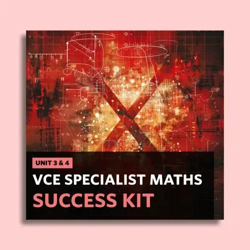 VCE Specialist Mathematics Unit 3 & 4 My Store